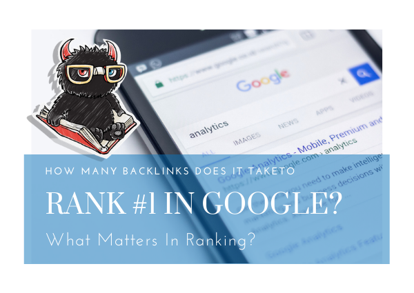 How Many Backlinks Does It Take To Rank #1 in Google