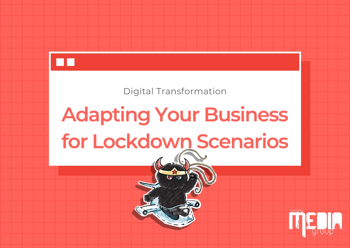 Business for Lockdown Scenarios: Digital Transformation