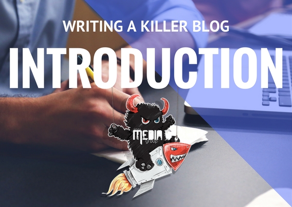 How to Write Killer Introductions for Your Blog Posts