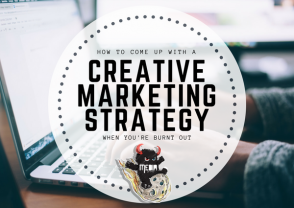 How To Come Up With An Effective Content Marketing Strategy