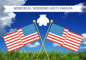 What’s Up Omaha: Memorial Weekend Events in Omaha