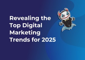 Revealing the Top Digital Marketing Trends for 2025