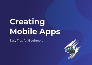 Easy Tips for Beginners Creating Mobile Apps