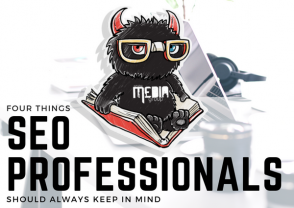 4 Things SEO Professionals Should Always Keep In Mind