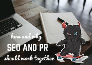 How and Why SEO and PR Should Work Together?