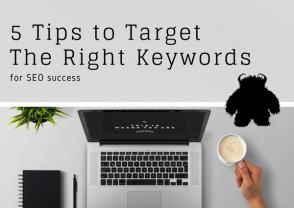 Four Tips To Target The Right Keywords For SEO Success