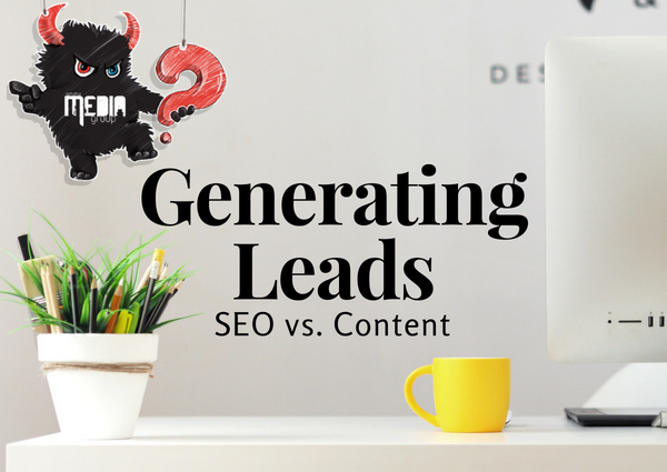 Why SEO and Not Content Will Generate Leads for You